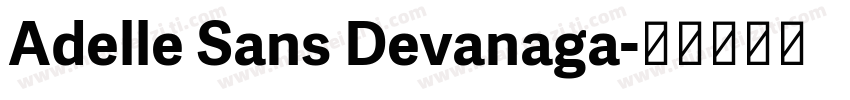 Adelle Sans Devanaga字体转换